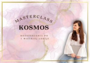 Masterclass: Kosmos Montessori – moje miejsce we Wszechświecie